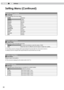 Page 38
4Settings
8

Setting Menu (Continued)
Display Setup > Language
31 Language
Sets the language of the menu display.
日本語Japanese
EnglishEnglish
DeutschGerman
EspañolSpanish
ItalianoItalian
FrançaisFrench
PortuguêsPortuguese
NederlandsDutch
SvenskaSwedish
NorskNorwegian
РусскийRussian
中文Chinese 
Function > Lamp Power
32 Lamp Power
Configures the output of the light-source lamp.
NormalFor normal circumstances, select this setting. (150W)
HighSelect this when it is difficult to see the image in a bright...