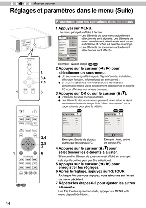 Page 12244
Mise en oeuvre
3
R ég la g es e t p ara m ètr e s d an s le  m en u ( S uit e )
Procédures pour les opérations dans les menus
1  Appuyez sur MENU.
Le menu principal s ’
affiche à l ’
écran
Qualité image
R.A.Z.AvancéSortieMENU BACKRetour
Sélection Activation
Temp. Couleur
Gamma Teinte Film
Contraste
Luminosité
Couleur Teinte
00
00
Profil couleur ModesFilm
Film 1
　Xénon 1
Film 1
Les éléments du sous-menu actuellement 
sélectionnés sont signalés. Les éléments de 
menu actuellement sélectionnés sont mis...