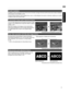 Page 13Flexible installation
In addition to the 2x motorized zoom & focus lens, the wide coverage of the lens shift functions also makes installation
of the projector more flexible. (p. 28)
The lens memory feature, which enables focus, zoom, or shift settings to be saved or retrieved, enables you to switch
to different video size 
formats easily.
Customizable image quality adjustment feature
You can make adjustments according to the type of video
images or your preferences to enjoy the videos in optimal...