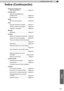 Page 23377
ESPAÑOL/CASTELLANO
Distancia de proyección
Ta bla  d e d is ta ncia s . ......................... P ágin a 2 3
E ntr a d a s eñ al
T a bla  d e c o m patib ilid ad d e  
s e ñale s d e P C  . ................................. P ágin a 2 4
[ 6 ] In fo rm ació n . ................................ P ágin a 5 5
R uid o
N R. d e [1 -2 ] A va nza do  . ................... P ágin a 4 8
F ilt r o
U bic a ció n d el  fi lt r o  d e e ntr a da.......... P ágin a 1 4
N úm ero  d e fi lt r o  d e r e em pla zo  ....