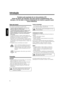 Page 501
Português
Fontes de alimentação
• Ao desconectar o cabo de alimentação de CA da tomada,
puxe sempre pelo plugue e não pelo cabo.
NÃO manuseie o cabo de alimentação de CA com
as mãos molhadas.
Condensação de umidade
A umidade pode ser condensada na lente que fica dentro do
aparelho:
• Quando a sala começa a aquecer
• Em uma sala úmida
• Quando o aparelho é levado diretamente de um local frio
para um local quente
Se isso ocorrer, o aparelho poderá apresentar problemas de
funcionamento. Nesse caso,...