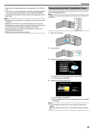 Page 330Digital zoom and image stabilizer are not available after “AUTO REC” is
set.
0 “AUTO REC” cannot be used together with “TIME-LAPSE RECORDING”
. When both are set, priority is given to “TIME-LAPSE RECORDING”.
0 The auto power off and power-saving modes are not available after “AUTO
REC” is set.Memo : 
0 Recording stops when there are no changes for 5 seconds during video
recording.
0 Settings of “AUTO REC” are not saved when the power is turned off.
0 Recording may not start when the movements of the...