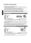 Page 190Conexión del proyector
0 No encienda la unidad antes de haber terminado la conexión.
0 El procedimiento de conexión varía según el dispositivo utilizado. Para más detalles, consulte el manual de
instrucciones del dispositivo que desea conectar.
0 Este proyector se utiliza para la proyección de imágenes. Para la salida del audio de los dispositivos conectados,
conecte un dispositivo de salida de audio independiente, como un amplificador o altavoz.
0 Puede que, según los dispositivos y cables que deban...