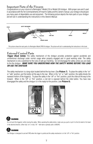 Page 77
Important Parts of the Firearm
Congratulations on your choiceof a Remington®Model 210 or Model 220 shotgun.  With proper care and if used
in accordance with the Ten Commandments of Firearm’s Safety and this owner’s manual, your shotgun should give
you many years of dependable use and enjoyment.  The following picture depicts the main parts of your shotgun
and will aid in understanding the instructions in this Owner’s Manual.
This picture shows the main parts of a Remington Model SPR210 shotgun. The...