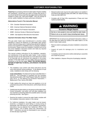Page 77
CUSTOMER RESPONSIBILITIES
Thank You for purchasing a Kenmore water heater. Properly installed 
and maintained, it should give you years of trouble free service. If 
you should decide that you want the new water heater professionally 
installed by Sears call 1-800-4-MY-HOME
®. They will arrange for 
prompt, quality installation by Sears authorized contractors.
Abbreviations Found In This Instruction Manual:
•    CSA - Canadian Standards Association
•    ANSI - American National Standards Institute
•...