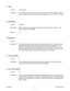 Page 3333 #L010089December 2001
I - Read Inputs
Format: I
Description: This command returns the binary value of the inputs to the PC. Since the inputs
are pulled up internally, they will return a high when they are pulled low. For
example, if all inputs are active (grounded), the command will return a 15. If all
inputs are inactive (open), the command will return a 0. Input 1 is the LSB, input
2 is the second bit, input 3 is the third bit, and input 4 is the MSB. O - Set Outputs
Format: O [value]
Description:...