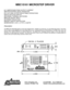 Page 1MBC15161 MICROSTEP DRIVER
!1.5 AMPS/PHASE PEAK OUTPUT CURRENT!
MICROSTEPPING DRIVE OPERATION!
1,2 ,8,10 AND 16 STEP SELECTABLE OPERATIONS!
OPTO ISOLATED INPUTS!
INTERNAL THERMAL SHUTDOWN!
MOTOR ON/OFF INPUT!
CURRENT REDUCTION!
SHORT CIRCUIT PROTECTION!
DIMENSIONS: 4.55L x 2.75H x 0.825WDescription
The MBC15161 Microstep Driver is a low cost compact driver, capable of running four, six and eight lead motors. The driver
has an output current capability from 0.67 Amps Minimum to 1.5 Amps Maximum (Peak...