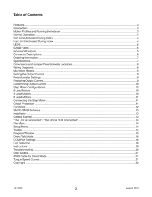 Page 2August 2012 L0101792
Table of Contents
Features.....................................................................................................................................................3
Introduction.....................................................................................................................................................3
Motion Proﬁ  les and Running the Indexer ........................................................................................................3...