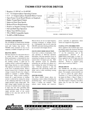 Page 1FIGURE 1:  DIMENSIONS 0F TM3000
MODELDESCRIPTIONTM3000HVHIGH VOLTAGE DRIVER (60 VDC) 
TM3000DRIVER w/ TRACK
TM3000-T1DRIVER w/ TRACK and 100VA TRANSFORMER
TM3000-T2DRIVER w/ TRACK and 200VA TRANSFORMER
TM3000-1DRIVER w/ MOUNTING PLATE
TM3000-1-T1DRIVER w/ MOUNTING PLATE and 100VA TRANSFORMER
TABLE 1:  ORDERING INFORMATION TM3000 STEP MOTOR DRIVER
! Requires 12-28VAC or 10-40VDC
! 0.3 - 5.0 Amperes/phase Operating Current
! 0.15 - 2.5 Amperes/phase Standstill Motor Current
! Open Frame Circuit Board...