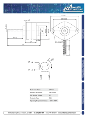 Page 2910 East Orangefair Ln.  Anaheim, CA 92801     Tel. (714) 992-6990     Fax. (714) 992-0471     www.anaheimautomation.com
DIMENSION
WIRING INFORMATION
910 East Orangefair Ln.  Anaheim, CA 92801     Tel. (714) 992-6990     Fax. (714) 992-0471     www.anaheimautomation.com
SPECIFICATIONS: e s a h P f o r e b m u Ne s a h P - 2
: e c n a t s i s e R n o i t a l u s n Is m h o - M 0 0 1
: e g a t l o V g n i k r o W n i MV 6
: e t a R n o i t c e t o r P4 3 P I
: e g n a R e r u t a r e p m e T g n i t a r e...