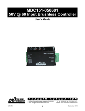 Page 11
MDC151-050601
50V @ 60 Input Brushless Controller
User’s Guide
910 East Orangefair Lane, Anaheim, CA 92801
e-mail: info@anaheimautomation.com(714) 992-6990  fax: (714) 992-0471
website: www.anaheimautomation.com
ANAHEIM AUTOMATION
September 2012L010479  