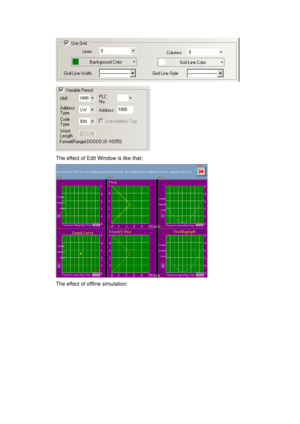 Page 89
 
 
The effect of Edit Window is like that: 
 
The effect of offline simulation:  
