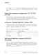 Page 32Jumpers
2-8 Blackfin A-V EZ-Extender ManualFor example, 
JP3.4/6/8 refers to a single jumper that can be placed across 
pins
4 and6 (or pins6 and8) of JP3. The dark pin indicates pin1 of each 
header. 
Video Test Loopback Jumpers (JP1.1/2, JP1.3/4, 
JP1.5/6)
For test purposes only, the video test jumpers loop-back the video 
encoder’s output signals to the video decoder’s input signals. By default, 
none of the video test loopback jumpers are installed. 
Connector Voltage Selection Jumper (JP2)
The...