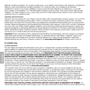 Page 4REPAIR OR REPLACEMENT OF YOUR PLAYER SHALL NOT RESET OR EXTEND THE ORIGINAL WARRANTY 
PERIOD; AND UPON REPAIR OR REPLACEMENT OF YOUR PLAYER, ANY EXPRESS OR IMPLIED 
WARRANTY WHICH YOU HAVE AGREED TO DISCLAIM FOR THE ORIGINAL PLAYER SHALL ALSO BE 
DISCLAIMED WITH RESPECT TO THE REPAIRED OR REPLACED PLAYER. THE LIMITATIONS ABOVE ARE 
SUBJECT TO APPLICABLE LOCAL LAWS AND YOU MAY HAVE ADDITIONAL RIGHTS THAT VARY FROM 
JURISDICTION TO JURISDICTION.
Warranty Service Process
Warranty service requests for your...