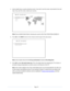 Page 20 
  Page 14  
  
3. Some models have a country selection screen: =f you don’t see this screen, skip ahead to the next 
step. If you see this screen, select your country. 
 
Note: If you enabled Audio Guide, choosing any country other than United States disables it. 
4. Press OK or the RIGHT arrow on the remote control to go to the next screen: 
 
Note: Some models show the title Set up environment instead of First things first. 
5. Press OK to select Set up for home use. This is the right choice for...