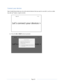 Page 26 
  Page 20  
  
Connect your devices 
Next, Guided Setup helps you set up the external devices that you want to use with it, such as a cable 
box, Blu-ray™ player, or game console. 
 
11. Press the OK or RIGHT arrow to proceed: 
  