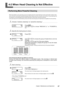 Page 5957Chapter 4 Maintenance and Adjustment
4-2 When Head Cleaning Is Not Effective 
Performing More Powerful Cleaning 
When the problems such as dot drop-out are not cleared up by the "normal cleaning," try the more forceful "medium clean-
ing" or the even more forceful "powerful cleaning." Note, however, that this consumes more ink than "normal cleaning," and 
too-frequent use may damage the print heads themselves. Avoid using it more than necessary.
In the same way as for...