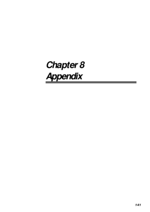 Page 143141
Chapter 8
Appendix
Downloaded From ManualsPrinter.com Manuals 