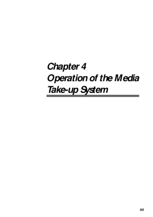 Page 5755
Chapter 4
Operation of the Media
Take-up System
Downloaded From ManualsPrinter.com Manuals 