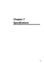 Page 119117
Chapter 7
Specifications
Downloaded From ManualsPrinter.com Manuals 