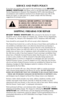 Page 2829
SERVICE AND PARTS POLICY
If you have any question with regard to the performance of your RUGER®
MODEL NINETY-SIXrifle please write or call (603-865-2442) our Product
Service Department in Newport, New Hampshire 03773, fully describing all
circumstances and conditions involved. If you should return your rifle to the
factory for repair, or order parts for it, please comply with the following
suggestions for prompt service:
WARNING: BEFORE SHIPPING ANY FIREARM,
BE ABSOLUTELY CERTAIN THAT IT AND ITS...