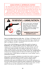 Page 12AMMUNITION (CARTRIDGES)NOTICE
WE SPECIFICALLY DISCLAIM RESPONSIBILITY FOR ANY DAMAGE
OR INJURY WHATSOEVER OCCURRING IN CONNECTION WITH, OR
AS THE RESULT OF, THE USE IN RUGER REVOLVERS OF FAULTY, OR
NONSTANDARD, OR “REMANUFACTURED” OR HANDLOADED
(RELOADED) AMMUNITION, OR OF CARTRIDGES OTHER THAN
THOSE FOR WHICH THE FIREARM WAS ORIGINALLY CHAMBERED.
WARNING – AMMUNITION
Death, serious injury, and damage
can result from the use of wrong
ammunition, bore obstructions,
powder overloads, or incorrect
cartridge...