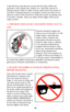 Page 4040
A safe direction must take into account the fact that a bullet may
penetrate a wall, ceiling, floor, window, etc., and strike a person or
damage property. Make it a habit to know exactly where the muzzle of
your gun is pointing whenever you handle it, and be sure that you are
always in control of the direction in which the muzzle is pointing, even
if you fall or stumble.  Keep your finger off the trigger until you are
ready to shoot!
3. FIREARMS SHOULD BE UNLOADED WHEN NOT IN
USE
.
Firearms should be...