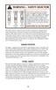 Page 13Keep the safety on unless actually firing.
Always move the safety fully to its intended
position and check
it. The safety has three
positions – “SAFE” (S), “FIRE (L) LEFT Barrel-
FIRST” and “FIRE (R) RIGHT Barrel - FIRST”.
Never depend on a safety mechanism or any
other mechanical device to justify careless
handling or permitting the shotgun to point in
an unsafe direction. The only “safe” gun is one
in which the action is open and the chambers
are empty.
KNOW HOW TO USE THE SAFETY
14
!WARNING – SAFETY...