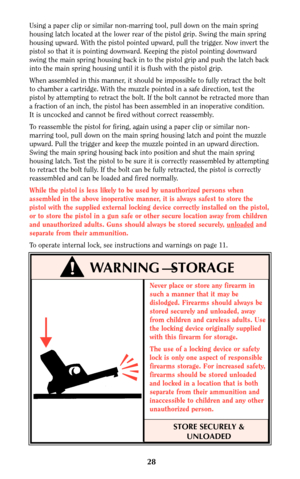 Page 2828
Using a paper clip or similar non-marring tool, pull down on the main spring
housing latch located at the lower rear of the pistol grip. Swing the main spring
housing upward. With the pistol pointed upward, pull the trigger. Now invert the
pistol so that it is pointing downward. Keeping the pistol pointing downward
swing the main spring housing back in to the pistol grip and push the latch back
into the main spring housing until it is flush with the pistol grip.
When assembled in this manner, it...