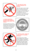 Page 265. BE SURE OF YOUR 
TARGET BEFORE YOU
SHOOT.
Don’t shoot unless you know exactly
where your bullet is going to strike.
Be sure of the bullet stop behind
your target, even when dry-firing with
an unloaded gun. If you are in the 
field hunting, do not fire at a
movement or noise. Take the time to 
be absolutely certain of your target
before you pull the trigger.
6. WEAR SHOOTING
GLASSES AND HEARING 
PROTECTORS WHEN YOU
SHOOT.
All shooters should wear protective
shooting glasses and adequate hearing...