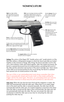 Page 4NOMENCLATURE
Action:The action of the Ruger P97 “double action only” model pistols is of the
type that utilizes a tilting barrel design in which the barrel and slide are locked
together at the moment of firing. After firing, the barrel and slide recoil to the
rear a short distance while still locked together. After this initial movement, the
barrel is cammed downward from its locked position, permitting full recoil of
the slide and the extraction and ejection of the spent cartridge case. Upon return
of...