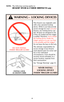 Page 3This firearm was originally sold
with a key-operated locking
device. While it can help provide
secure storage for your unloaded
firearm, any locking device can
fail. All guns are designed to fire
if they are loaded and the trigger
is pulled. Therefore, never install
the locking device inside the
trigger guard or in any way that
it can possibly pull the trigger!
Do not leave the keys in the lock.
The ultimate responsibility for
secure storage of any firearm
must depend upon its owner and
his or her...