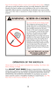 Page 1314
Do not peer directly into the shotgun muzzle!
This is dangerous and unnecessary. Do not
change choke insert in a loaded shotgun. Never
fire the shotgun if a screw-in choke insert is not
fully and tightly bottomed into the barrel
threads, or if the insert is improperly installed
or “cross-threaded”, or if the threads of either
the barrel or the choke insert are damaged.
Under these conditions, the barrel will be
damaged and the screw-in choke insert can be
propelled out of the muzzle with great...