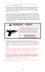 Page 1515
WARNING - FIRING
7.If the pistol is not to be fired immediately, the safety should remain in its
“safe” position (see Figure 2, p. 11).
8. If the pistol is to be fired immediately, the manual safety can be rotated
upward to its “fire” position (see Figure 3, p. 11). The firing pin is still
blocked at all times by the internal firing pin block unless the trigger is
pulled all the way to the rear.
9.The pistol is ready for instant use once the safety is disengaged.When the
pistol is in the “uncocked”...