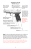 Page 4NOMENCLATURE
(P91DC Shown)
Action:The action of the Ruger decocker model pistols is of the U.S. M1911 type
that utilizes a tilting barrel design in which the barrel and slide are locked
together at the moment of firing. After firing, the barrel and slide recoil to the
rear a short distance while still locked together. After this initial movement, the
barrel tilts downward from its locked position, permitting full recoil of the slide
and the extraction and ejection of the spent cartridge case.
The user of...