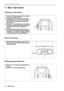 Page 214. Basic Operation Runco CL-710/ CL-710LT User’s Manual18
4. Basic Operation
Turning on the Power      
Zoom/ Focusing    
Selecting Video Memory
■The Power LED lights orange when power is applied 
and the power switch is turned on.
■Press and hold the ON key on the remote control 
for ONE second to turn on the unit. The POWER 
LED will blink orange during warm up period, then 
light solid green. 
■ Searching…. will be displayed on the screen before 
the projector identifies the input signal. This...