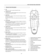 Page 100A. LEDLights when a button is pressed indicating IR   output.
B. POWER BUTTON Turns the unit on. The MAIN POWER switch on the rear of the unit must 
be on first for this button to be active.
C.
 UP BUTTON
When no menu is present on-screen, this button will toggle you through
the different aspect ratios. 
When the menu is on-screen, the up button will move the cursor up within\
 
a menu.
D.
 LEFT BUTTON
When no menu is present on-screen, this button will toggle you through t\
he 
four different sources,...