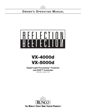 Page 1OWNER’S OPERATING MANUAL
VX-4000d
VX-5000d
Digital Light ProcessingTM Projector
and DHD™ Controller
Software Version 2.00 