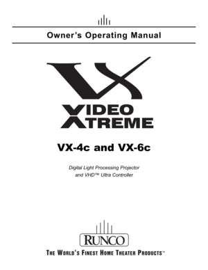 Page 1Owner’s Operating Manual
VX-4c and VX-6c
Digital Light Processing Projector
and VHD™ Ultra Controller 
