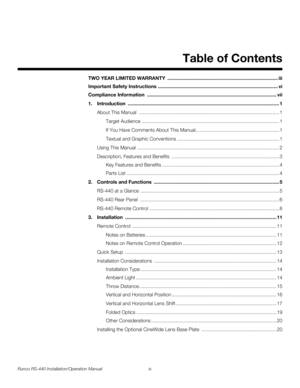 Page 9Runco RS-440 Installation/Operation Manual ix 
1Table of Contents
PREL
IMINARY
TWO YEAR LIMITED WARRANTY  ................................................................................. iii
Important Safety Instructions ........................................................................................ vi
Compliance Information ............................................................................................... vii
1.Introduction...