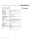 Page 119Runco SC-1 Owner’s Operating Manual 107 
PREL
IMINARY
7.1 
SC-1 Specifications
Table 7-1 lists the SC-1 specifications.  
7. Specifications
Table 7-1. SC-1 Specifications 
Projector Type:Digital Light Processing (DLP), 3-chip, SuperOnyx DMD
Native Resolution:2048 x 1080 (1.90 native aspect ratio)
Aspect Ratios:Refer to Table 7-2 
Video Standards:Refer to Table 7-2 
DTV Compatibility:480p, 720p, 1080i 
Scan Frequency:Horizontal: 15 kHz to 120 kHz 
Vertical: 23.97 Hz to 150 Hz
Picture Size (16:9...