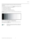 Page 57Operation
PlasmaWall XP Series Installation/Operation Manual 41 
PREL
IMINARY
PLUGE patterns vary but generally consist of some combination of black, white and gray 
areas against a black background. The example above includes two vertical bars and four 
shaded boxes.
Select Brightness from the Picture menu and press ENTER. Adjust the brightness so that:
 The darkest black bars disappear into the background. 
 The dark gray areas are barely visible.
 The lighter gray areas are clearly visible.
 The...