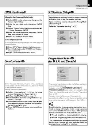 Page 17DVR-6300 (EN/K,P,E,X)
Set Up functions17
Preparations
Disc Subtitle
Disc Menu
Rating
Country Code
TV Aspect
Menu Language


5.1 Speaker Setup
Others Disc AudioCode Set
C  A
Progressive Scan
Disc Subtitle
Disc Menu
Rating
Country Code
TV Aspect
Menu Language
Progressive Scan
 
 
5.1 Speaker Setup
Others Disc AudioRRFront L
Volume          0 dB
Size              Small
Distance         1 ft
Test
Return
Disc Subtitle
Disc Menu
Rating
Country Code
TV Aspect
Menu Language
Progressive Scan
5.1 Speaker Setup...