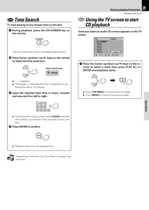 Page 3535
DVR-6300 (EN/K,P,E,X)
Various playback functions
Operations
0:20:09
ProgramCD
STER. BYPASS0: 56: 18
TRACK01
TRACK02
TRACK03
TRACK04
TRACK05
TRACK06
TRACK07
TRACK08
Clear All
Note Note
 Time Search
To start playing at any chosen time on the disc.
1During playback, press the ON SCREEN key on
the remote.
3Input the required start time in hours, minutes
and seconds from left to right.
2Press Cursor up/down (5/∞) keys on the remote
to select the time clock icon.
÷If you enter the wrong numbers, press CLEAR...