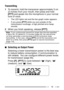 Page 3319
Transmitting
1To transmit, hold the transceiver approximately 5 cm
(2 inches) from your mouth, then press and hold
[PTT] and speak into the microphone in your normal
tone of voice.
¥ The LED lights red and the bar-graph meter appears.
¥ If you press [PTT] while you are outside of the
transmission coverage, a high pitched error beep
sounds.
2When you finish speaking, release [PTT].
Note:  If you continuously transmit for longer than the time specified
in Menu No. 23 (default is 10 minutes) {page 94},...