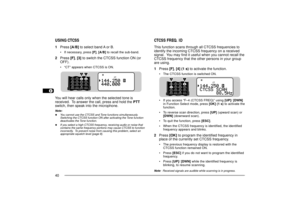 Page 481
2
3
4
5
6
7
8
9
10
11
12
13
14
15
16
17
18
19
20
21
22
23
40USING CTCSS1Press [A/B] to select band A or B.
¥ If necessary, press [F], [A/B] to recall the sub-band.
2Press [F], [3] to switch the CTCSS function ON (or
OFF).
¥ ÒCTÓ appears when CTCSS is ON.
You will hear calls only when the selected tone is
received.  To answer the call, press and hold the PTT
switch, then speak into the microphone.Note:u
You cannot use the CTCSS and Tone functions simultaneously.
Switching the CTCSS function ON after...