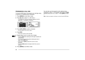 Page 741
2
3
4
5
6
7
8
9
10
11
12
13
14
15
16
17
18
19
20
21
22
23
66
You can also use the keypad to enter alphanumeric
characters in step 3.  For example, each press of [TNC]
switches entry as A, B, C, then 2.  Press [ENT] to enter
Ð.Note:  Unless you program a call sign, you cannot transmit APRS data.
PROGRAMMING A CALL SIGNTo transmit APRS data, first program your call sign using
a maximum of 9 alphanumeric characters.
1Press [MENU] to enter Menu mode.
2Press [2], [1] to select Ò2Ð1 (MY CALL)Ó.
¥ The display...