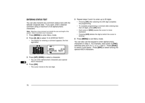 Page 781
2
3
4
5
6
7
8
9
10
11
12
13
14
15
16
17
18
19
20
21
22
23
70ENTERING STATUS TEXTYou can also transmit any comment (status text) with the
latitude/ longitude data.  If you want, enter a desired
comment using a maximum of 20 alphanumeric
characters.Note:  Attaching a long comment can double the size and length of the
packet.  Enter a comment only if necessary.1Press [MENU] to enter Menu mode.
2Press [2], [6] to select Ò2Ð6 (STATUS TEXT)Ó.
¥ The display for entering a comment appears; the first
digit...
