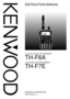 Page 1© B62-1441-00 (K,E,T)
09 08 07 06 05 04 03 02 01 00
144/ 220/ 440 MHz FM TRIBANDER
TH-F6A
144/ 430 MHz FM DUAL BANDER
TH-F7E
INSTRUCTION MANUAL
KENWOOD CORPORATION
FM  TRIBANDER  TH-F6 