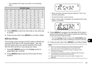 Page 5649
9
•The available DCS codes are shown in the following
table.
s e d o C S C D 4 0 1
3 2 056 023 150 255 213 331 456 421 613 7
5 2 017 043 121 216 223 332 466 442 623 7
6 2 027 034 132 236 234 313 430 572 643 7
1 3 037 054 152 256 264 323 460 513 634 7
2 3 047 025 162 266 215 354 461 523 645 7
6 3 041 155 134 217 265 364 432 545 6
3 4 051 165 144 247 246 325 462 526 6
7 4 061 126 154 260 356 345 423 546 6
1 5 022 156 164 211 317 355 464 530 7
3 5 052 127 115 251 311 426 456 521 7
4 5 013 147 125 252 321...